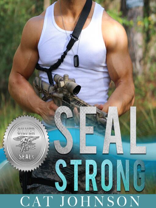 Title details for SEAL Strong by Cat Johnson - Available